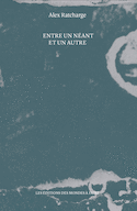 Entre un néant et un autre [nouvelle édition]
